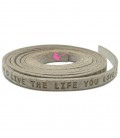 Cordoncino Piatto Pelle 5 mm "Live the Live you Love" Beige